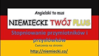 Stopniowanie przymiotników i przysłówków  Niemiecki gramatyka stopniowanie [upl. by Krystin]