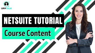 Netsuite Course  NetSuite Tutorial  Oracle Netsuite Training  Learning Netsuite  Upptalk [upl. by Alboran233]