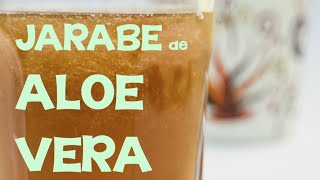 Receta de jarabe de aloe vera para beber Elaboración de sábila bebible [upl. by Ruder166]