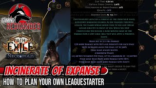 Path of Exile 324  Necropolis Incinerate of Expanse  How to theory craft your own build [upl. by Vinni]