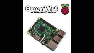 Install OpenWRT operating system on Raspberry 3 B [upl. by Nawj]