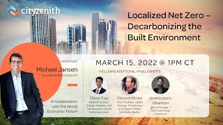 Event in Collaboration with The WEF  Localised Net Zero  Decarbonizing the Built Environment [upl. by Gildus]