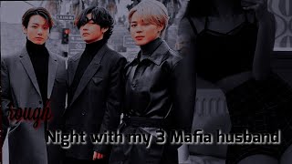 R0ugh night with my 3 Mafia husbandJIMINVJK [upl. by Ynoffit]