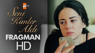 Seni Kimler Aldı yakında atvde [upl. by Aicella]