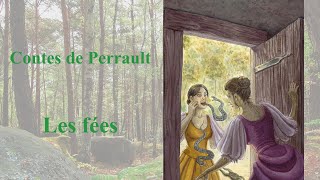 Contes de Perrault  les fées 79 [upl. by Annirac]