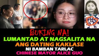 BAMBAN TARLAC MAYOR ALICE GUO BUKING NA DATING CLASSMATE SA QC LUMANTAD TUKOY NA POGO RAID [upl. by Frulla]