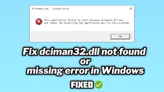 Fix dciman32dll not found or missing error in Windows 1011  2024 [upl. by Enelegna]