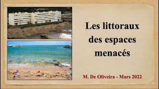 Les littoraux des espaces menacés [upl. by Mungovan]