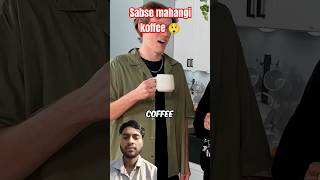 Sabse mahangi koffee 😲 challenge funny cooking mrsbeast [upl. by Katie]