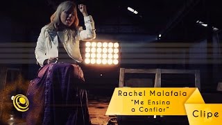 Rachel Malafaia  Me Ensina a Confiar  Video Oficial [upl. by Luci]