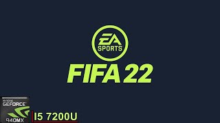 FIFA 22  940MX MX130  Acer Aspire A515 51G 58VH [upl. by Voltmer]