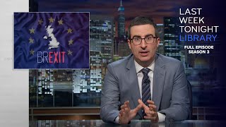 S3 E16 Brexit amp the NRA Last Week Tonight with John Oliver [upl. by Ylreveb181]