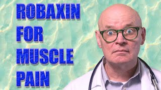 The Truth About Robaxin Uses Side Effects and Safety [upl. by Greenleaf]