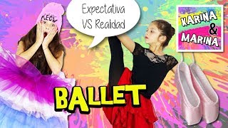 💃 ¡EXPECTATIVA vs REALIDAD 😍 BALLET CLÁSICO Rutinas preparación coreografías y mucho más [upl. by Pittman226]