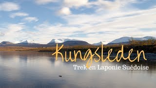 Trek du Kungsleden  Laponie suédoise [upl. by Py765]