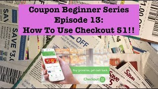 Coupon Beginner Series Ep 13 How to Use Rebate Apps Checkout 51 [upl. by Amaleta]