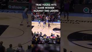 TRAE YOUNG HITS GAME WINNER AGAINST THE LAKERS [upl. by Amitaf199]