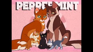 Peppermint  Squirrelflight and Brambleclaw [upl. by Anila109]