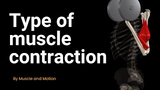 Type of muscle contraction [upl. by Oivalf]