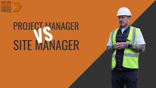 Project Manager Vs Site Manager [upl. by Petrick]