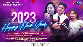 2023 Happy New Year  Payal Mohanty  Subhransh Mishra  New Year Song 2023 [upl. by Atig]