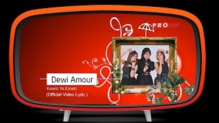 Dewi Amour  Kawin Ya Kawin Official Lyric Video [upl. by Eindys972]