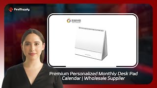 Premium Personalized Monthly Desk Pad Calendar  Wholesale Supplier [upl. by Feliza]