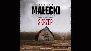 Robert Małecki – „Skrzep” – czyta Piotr Grabowski [upl. by Haraf]