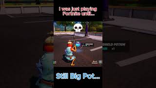 Still Big Pot 💀 fortnite stillwater funny ducks subscribe [upl. by Llertnod519]