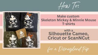 Skeleton Mickey amp Minnie Mouse DIY Tshirts with a Silhouette Cameo Cricut or ScanNCut using HTV [upl. by Mont]