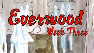 Week Three of my 2024 Halloween Art Challenge Featuring the Everwood [upl. by Hankins]