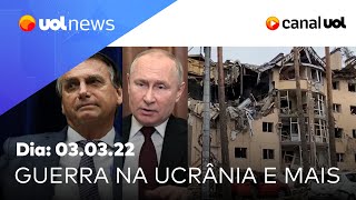 Guerra na Ucrânia últimas notícias e imagens de ataques da Rússia Bolsonaro e Putin  UOL News [upl. by Bearce]