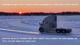 Windrose 600km longrange electric heavyduty truck successfully completed winter testing [upl. by Enidlareg]