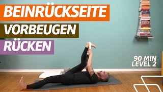 Yoga für lange BeinRückseiten  Intensive Dehnung und angenehmer Stretch  90 Minuten [upl. by Shue600]