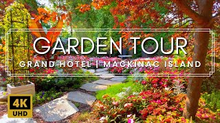 Ultimate Garden Tour at Grand Hotel on Mackinac Island  Stunning Flowers and Amazing Designs [upl. by Anitsud]