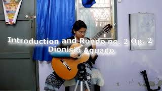 Introduction and Rondo no2 Op2  Dionisio Aguado played by ApinpornFonzo guitar EJ15C series [upl. by Nrobyalc]