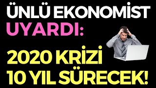 2020 KÜRESEL KRİZİ 10 YIL SÜRECEK EKONOMİ HABERLERİ  DÜNYANIN HABERİ 105  31052020 [upl. by Leoy]