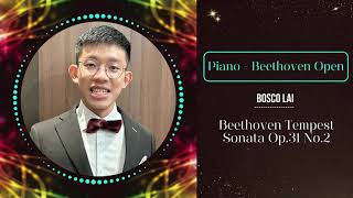 Beethoven Tempest Sonata Op 31 No 2 by Bosco Lai  The Happy Music Festival 2023 [upl. by Eltsryk537]