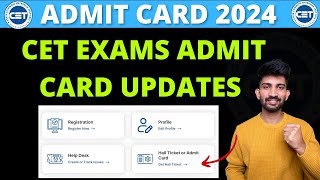 Admit Card Updates 2024  CET Exams 2024 Admit Card Updates [upl. by Ragan]