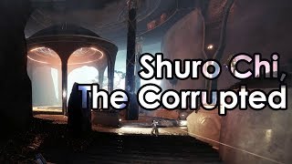 Destiny 2 Shuro Chi the Corrupted Raid Guide  Last Wish [upl. by Alleyn862]