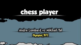 Andre Lombard vs Mikhail Tal ° Olympiad 1972 [upl. by Nnylyahs]