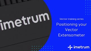 Repositioning your Vector Extensometer [upl. by Gillie]