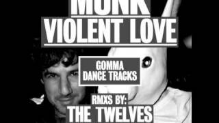 Munk  Violent Love The Twelves Remix [upl. by Hannis]