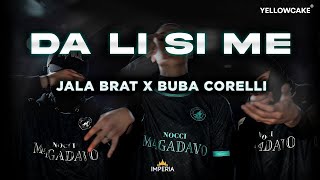 Jala Brat amp Buba Corelli  DA LI SI ME [upl. by Htinnek]