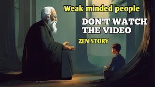 5 signs of a weak minded person  Zen STORY [upl. by Akinehs]