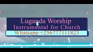 Classic Luganda Worship Instrumental for Church ClassicAfroBeats [upl. by Enileve559]