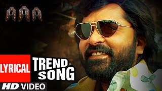 AAA►Trend Song Lyrical Video  STR Shriya Saran Tamannaah Yuvan Shankar Raja  Tamil Songs 2017 [upl. by Kato]