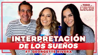 INTERPRETACIÓN de SUEÑOS ft Georgette Rivera  De Todo Un Mucho Martha Higareda y Yordi Rosado [upl. by Francoise]