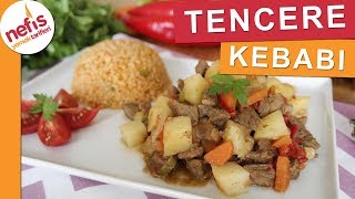 Sebzeli Tencere Kebabı  Nefis bir tencere yemeği  Nefis Yemek Tarifleri [upl. by Brie]