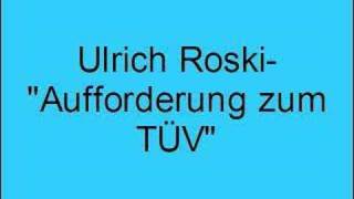 Ulrich Roski Aufforderung zum TÜV [upl. by Hafeenah]